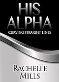 His Alpha: Curving Straight Lines