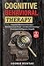 Cognitive Behavioral Therap...