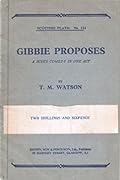 Gibbie Proposes