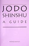Jodo Shinshu, A Guide by Yasuaki