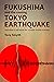 Fukushima and the Coming To...