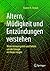 Altern, Müdigkeit und Entzündungen verstehen: Wenn Immunsystem und Gehirn um die Energie im Körper ringen (German Edition)