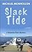 Slack Tide by Michael Monhollon