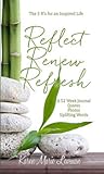 Reflect, Renew, Refresh, The 3 R's for an Inspired Life
