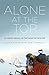 Alone at the Top Climbing Denali in the Dead of Winter by Lonnie Dupre