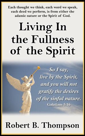 Living in the Fullness of the Spirit