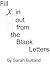 Fill in the Blank Letters