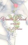 Vanilla Blood by S.L. Baron