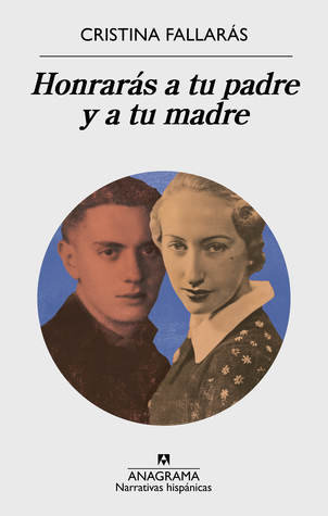 Honrarás a tu padre y a tu madre (Paperback)