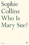 Who Is Mary Sue? (Faber Poetry) Who Is Mary Sue? (Faber Poetry)
