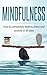 Mindfulness:: Mindfulness: ...
