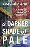 A Darker Shade of...