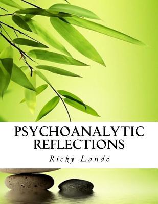 Psychoanalytic Reflections