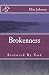 Brokenness by Mira Johnson