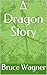 A Dragon Story: Diamondhide...