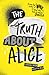 The Truth About Alice