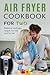 Air Fryer Cookbook for Two:...