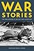 War Stories: The War Memoir in History and Literature