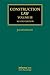 Construction Law: Volume II...