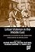 Urban Violence in the Middle East by Ulrike Freitag