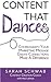 Content That Dances: Choreo...