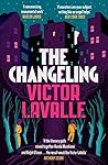 The Changeling by Victor LaValle