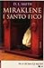 Miraklene i Santo Fico by D.L. Smith