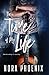 The Time of My Life by Nora Phoenix