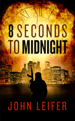 8 Seconds to Midnight (Commander John Hart #2)