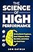 The Science of High Perform...