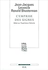 L'Emprise des signes. Débat sur l'expérience littéraire