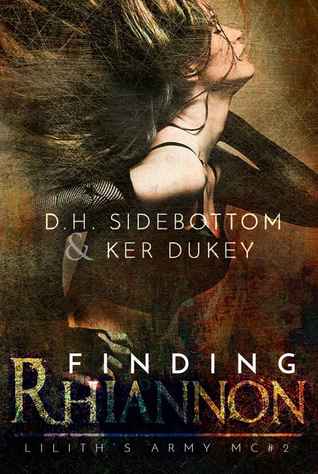 Finding Rhiannon (Lilith's Army MC, #2)