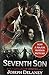 The Last Apprentice: Seventh Son: Book 1 and Book 2