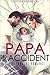 Papa par Accident by Chelsea Harrison