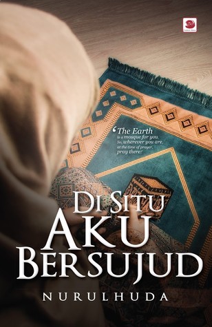 Di Situ Aku Bersujud (Paperback)