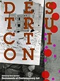 Destruction