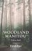 Woodland Manitou: To Be on Earth