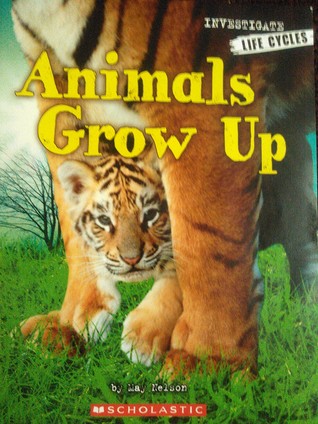 Animals Grow Up