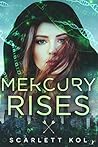 Mercury Rises Book cover for Mercury Rises
