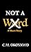 Not A Word