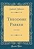 Theodore Parker: A Lecture