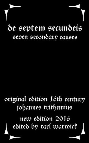 De Septem Secundeis: Seven Secondary Causes (Kindle Edition)