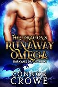 The Dragon's Runaway Omega