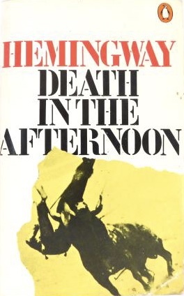 Death In The Afternoon