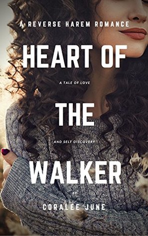 Heart of the Walker (The Walker, #2)