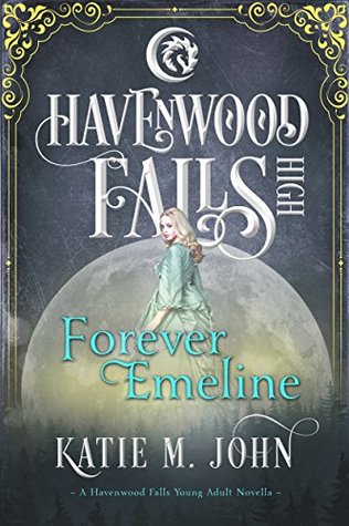Forever Emeline (Havenwood Falls High #9)
