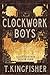 Clockwork Boys (Clocktaur War, #1)