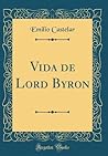 Vida de Lord Byro...