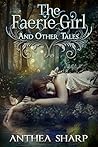 The Faerie Girl a...