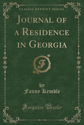 Journal of a Residence in Georgia